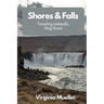 Shores & Falls: Traveling Iceland's Ring Road
