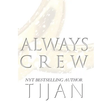 Always Crew (Hardcover)