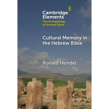 Cultural Memory in the Hebrew Bible