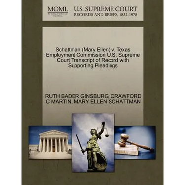 Schattman (Mary Ellen) V. Texas Employment Commission U.S. Supreme Court Transcript of Record with Supporting Pleadings
