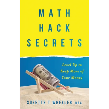 Math Hack Secrets: Level Up to Keep More of Your Money