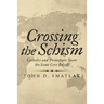 Crossing the Schism: Catholics and Protestants Share the Same Core Beliefs
