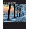 Viewpoints: Mathematical Perspective and Fractal Geometry in Art