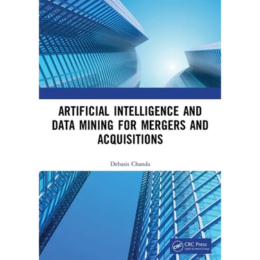 Artificial Intelligence and Data Mining for Mergers and Acquisitions
