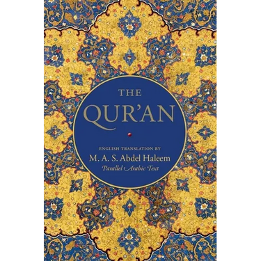 The Qur'an: English Translation and Parallel Arabic Text