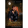 Demons Are Forever: Love At First Bite Book Two