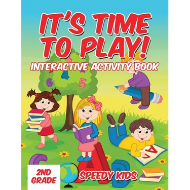 It's Time to Play!: Interactive Activity Book 2nd Grade