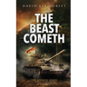 The Beast Cometh