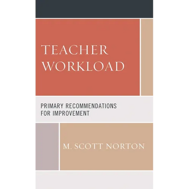 Teacher Workload: Primary Recommendations for Improvement