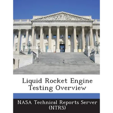 Liquid Rocket Engine Testing Overview