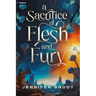 A Sacrifice of Flesh and Fury: An Enemies-To-Lovers Sci-Fi Saga