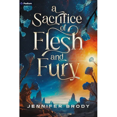 A Sacrifice of Flesh and Fury: An Enemies-To-Lovers Sci-Fi Saga