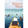 Walter's Muse