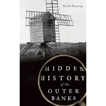 Hidden History of the Outer Banks