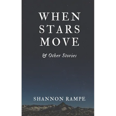When Stars Move & Other Stories