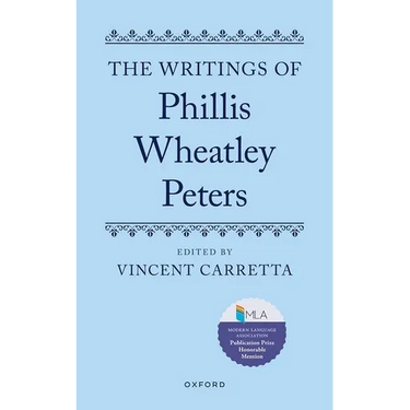 The Writings of Phillis Wheatley Peters