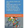 An Analysis of the Importance of Kiswahili as the National Language of a United Africa: A Kiswahili Practical Grammar Text