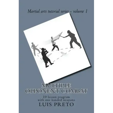 Multiple opponent combat: 10 lesson program with one handed weapons