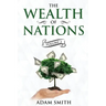 The Wealth of Nations Volume 2 (Books 4-5): Annotated