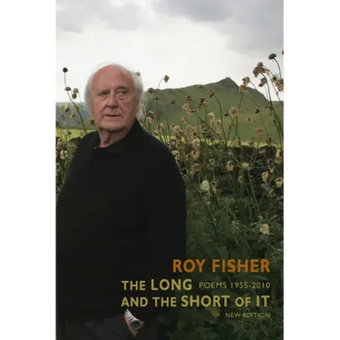The Long and the Short of It: Poems 1955-2010