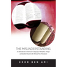 The Misunderstanding: An Introduction to Metaphors, Images and Symbols in the Old and New Testaments