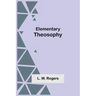 Elementary Theosophy
