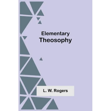 Elementary Theosophy