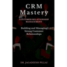 CRM Mastery