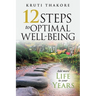 12 Steps To Optimal Well-Being