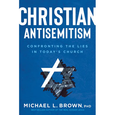 Christian Antisemitism: Confronting the Lies in Today's Church