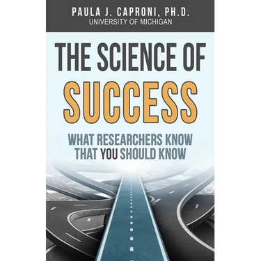 The Science of Success: What Researchers Know that You Should Know