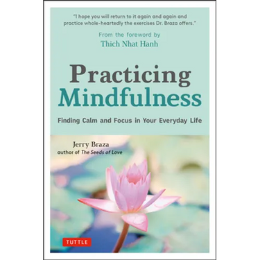 Practicing Mindfulness: Finding Calm and Focus in Your Everyday Life