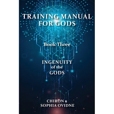 Training Manual for Gods, Book Three: Ingenuity of the Gods