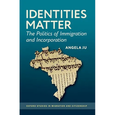 Identities Matter: The Politics of Immigration and Incorporation