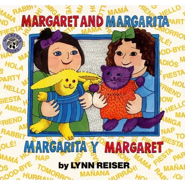 Margaret and Margarita/Margarita Y Margaret: Bilingual English-Spanish