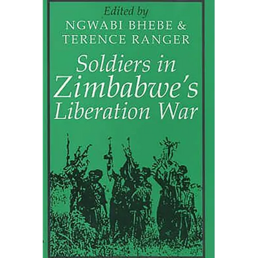 Soldiers in Zimbabwe's Liberation War