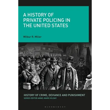 A History of Private Policing in the United States