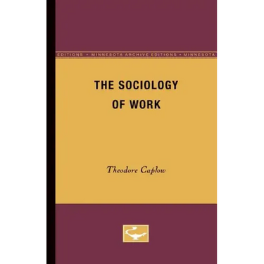 The Sociology of Work