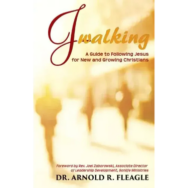 J-Walking: A Guide to Following Jesus for New and Growing Christians
