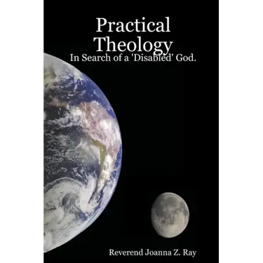 Practical Theology: In Search of a 'Disabled' God.