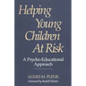 Helping Young Children at Risk: A Psycho-Educational Approach