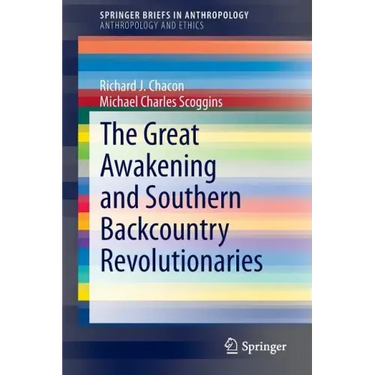 The Great Awakening and Southern Backcountry Revolutionaries