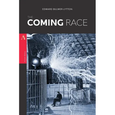 The Coming Race: or, Vril, the Power of the Coming Race