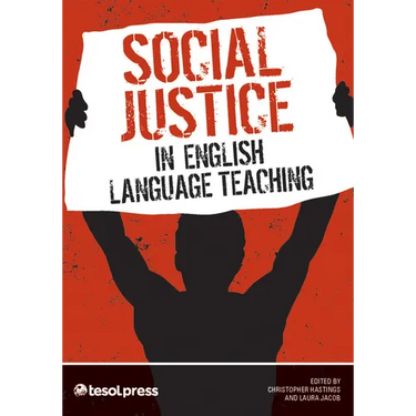 Social Justice in English Language Teaching