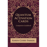 Quantum Human Design Activation Cards Companion Guidebook