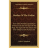 Studies Of The Zodiac: Your Astral Number, Quadrature Of The Circle And The Star Of The Magi, The Signs Of The Zodiac And Their Influence On Human Lif
