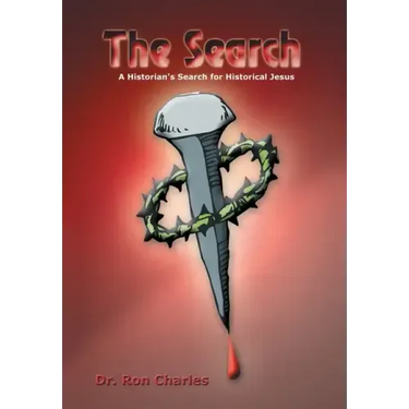 The Search: A Historian's Search for Historical Jesus