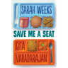 Save Me a Seat (Scholastic Gold)
