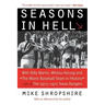 Seasons in Hell: With Billy Martin, Whitey Herzog and the Worst Baseball Team in History--The 1973-1975 Texas Rangers