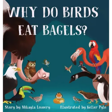 Why Do Birds Eat Bagels?